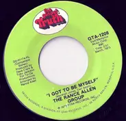 The Rance Allen Group - I Got To Be Myself / Gonna Make It Alright
