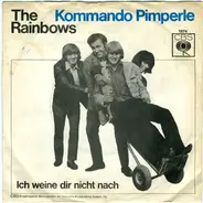 The Rainbows - Kommando Pimperle
