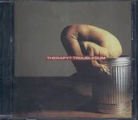 Therapy? - Troublegum