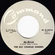 The Ray Charles Singers - Al-Di-La / Till The End Of Time