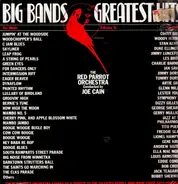The Red Parrot Orchestra Conducted By Joe Cain - Big Bands Greatest Hits