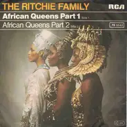 The Ritchie Family - African Queens Part 1 / Part 2