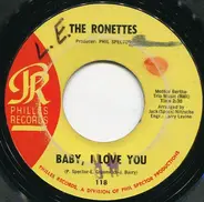The Ronettes / The Phil Spector Group - Baby, I Love You / Miss Joan & Mr. Sam