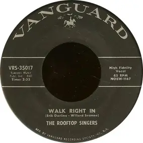 Rooftop Singers - Walk Right In