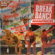 The Rock Steady Crew, Shannon, Baobab a.o. - Breakdance Sensation '84