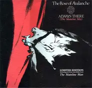 The Rose Of Avalanche - Always There (The Mainline Mix)