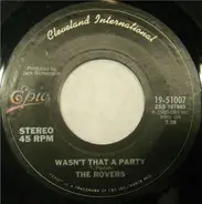 The Rovers - Wasn't That A Party / Matchstalk Men And Matchstalk Cats And Dogs