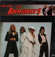 The Runaways - And Now ... The Runaways