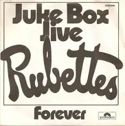 The Rubettes - Juke Box Jive / Forever