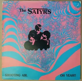 The Satyrs - Shooting Air