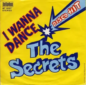 The Secrets - I Wanna Dance