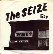 The Seize - Why?