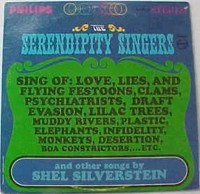 Serendipity Singers - Sing Of Love, Lies, And Flying Festoons…