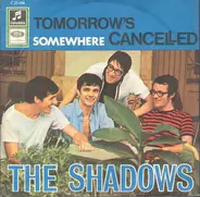 The Shadows - Tomorrow's Cancelled