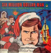 The Six Million Dollar Man - Hear 4 Exciting Christmas Adventures