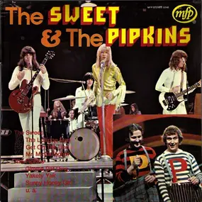 The Sweet - The Sweet & The Pipkins