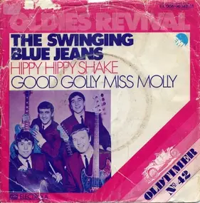 The Swinging Blue Jeans - Hippy Hippy Shake / Good Golly Miss Molly