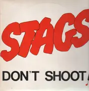 The Stags - Don't Shoot