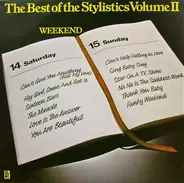 The Stylistics - The Best Of The Stylistics Volume II - Weekend