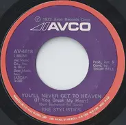 The Stylistics - You'll Never Get To Heaven (If You Break My Heart)