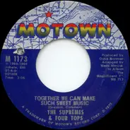 The Supremes & Four Tops - Together We Can Make Such Sweet Music / River Deep - Mountain High