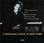 Thilo Wolf - A Swinging Hour In New York