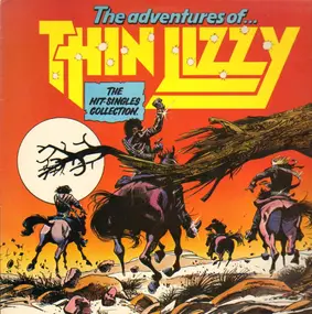 Thin Lizzy - The Adventures Of Thin Lizzy (The Hit Singles Collection)