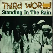 Third World - Standing In The Rain