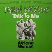 Third World - Talk To Me