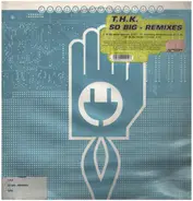 Thk - So Big (Remixes)