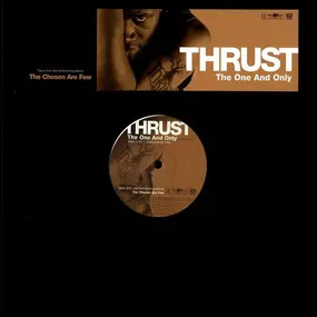The Thrust - The One And Only