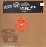 Three 6 Mafia - Doe Boy Fresh feat Chamillionaire