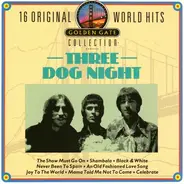 Three Dog Night - 16 Original World Hits