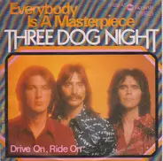 Three Dog Night - Everybody Is A Masterpiece