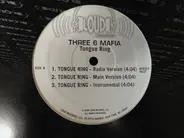Three 6 Mafia - Tongue Ring