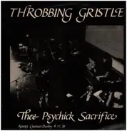 Throbbing Gristle - Thee Psychick Sacrifice