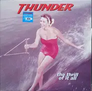 Thunder - The Thrill of It All