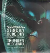 Thunderball - Strictly Rude Boy (Fort Knox RMX)