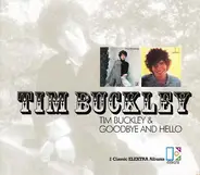 Tim Buckley - Tim Buckley & Goodbye And Hello