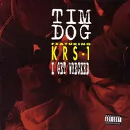 Tim Dog feat. KRS-One - I Get Wrecked / Silly Bitch
