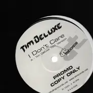 Tim Deluxe - I Don't Care