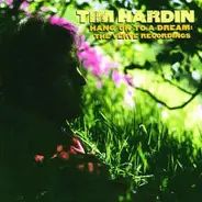 Tim Hardin - Hang On To A Dream: The Verve Recordings