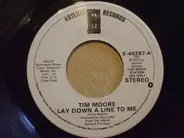 Tim Moore - Lay Down A Line To Me