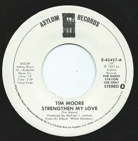 Tim Moore - Strengthen My Love