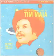 Tim Maia - Nobody Can Live Forever (The Existential Soul of Tim Maia)
