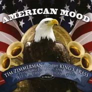 Tim Zimmerman And The King's Brass - American Mood