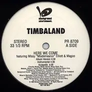 Timbaland Featuring Missy Elliott & Magoo - Here We Come
