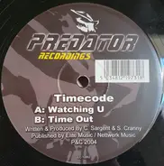 Timecode - Watching U / Time Out