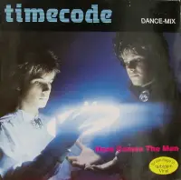 Timecode - Here Comes The Man