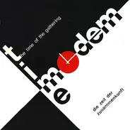 Time Modem - The Time Of The Gathering